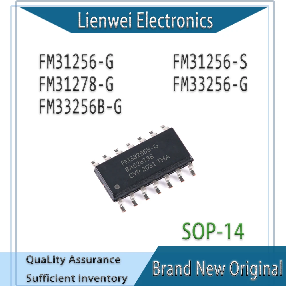 

100% New Original FM31256-G FM31256-S FM31278-G FM32274-G FM33256-G FM33256B-G IC Chipset SOP-14