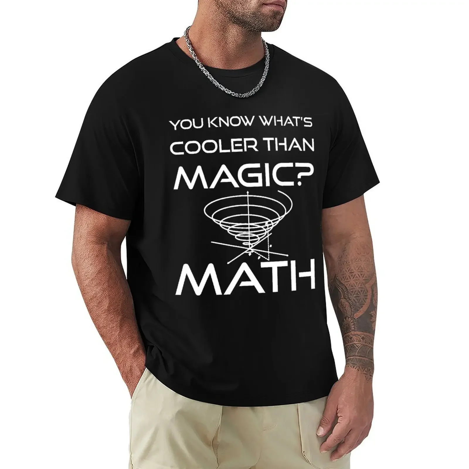 Funny You Know What's Cooler than Magic Math Teacher Spiral T-Shirt anime figures sweat mens white t shirts