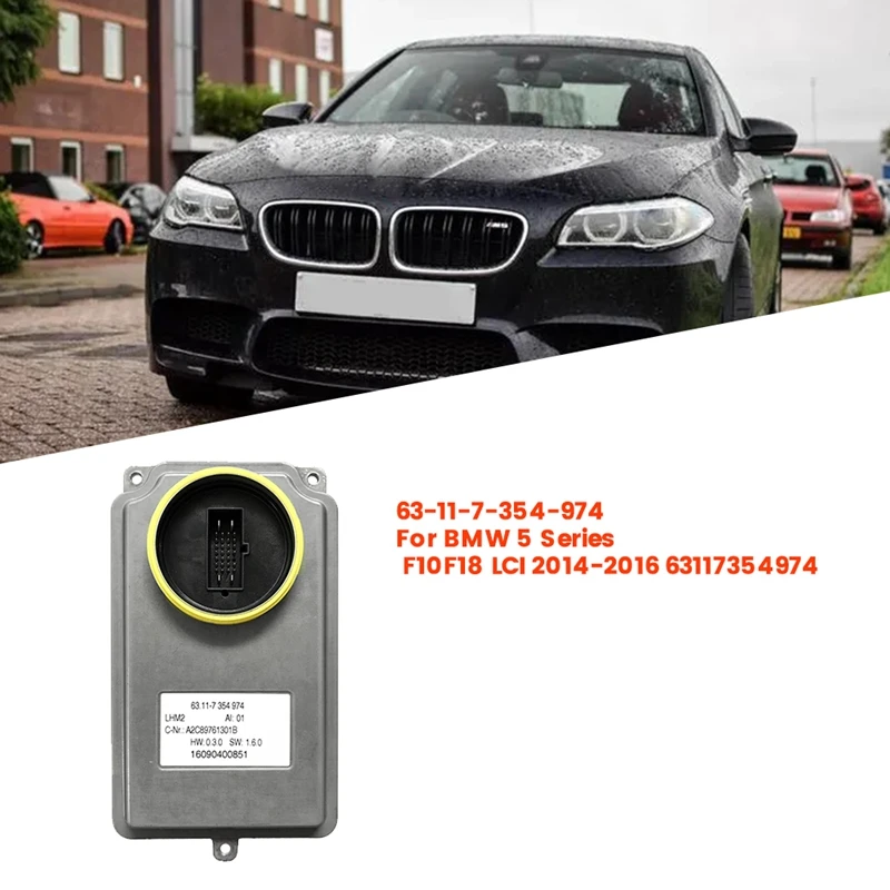 

Full LED Modul Driver Headlight Bulb Control Unit 63-11-7-354-974 For BMW 5 Series F10/F18 LCI 2014-2016 63117354974 Accessories