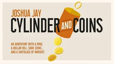 Cylinder and Coins  by Joshua Jay -Magic tricks