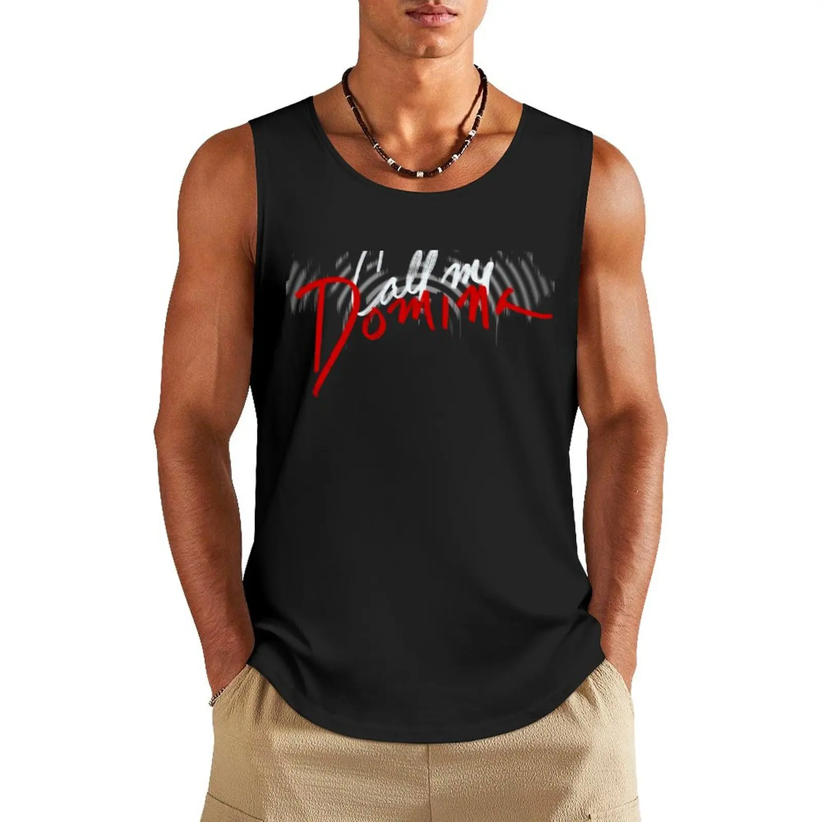 Call Me Domina Tank Top Muscle fit Men's sports t-shirt