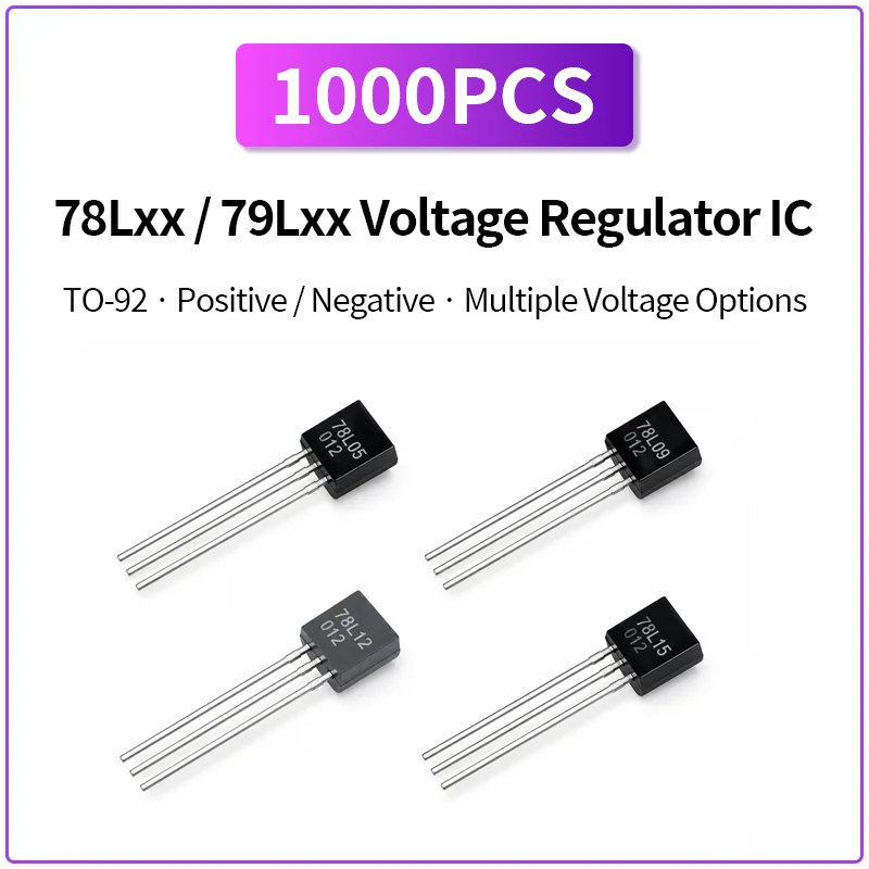 1000PCS 78L05 78L06 78L08 78L09 78L12 78L15 78L18 78L24 79L05 79L08 79L12 Linear Voltage Regulator IC TO-92