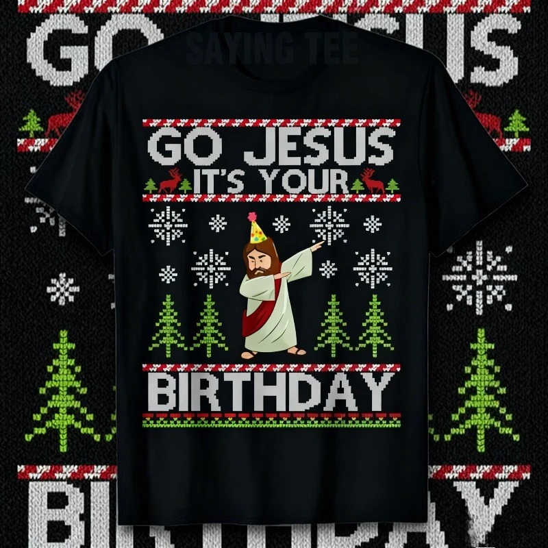 2025 الصيف Dabbing الذهاب يسوع إنه عيد ميلادك عيد ميلاد سعيد عيد الميلاد الرجال الملابس الزوج مضحك 100% القطن الخالص تي شيرت مطبوع #1