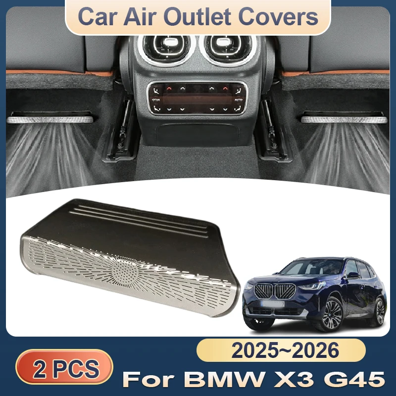 

Car Air Outlet Cover For BMW X3 G48 2025 2026 Under Rear Seats Ventilation Conditioner Vent Protective Grille Auto Accessories