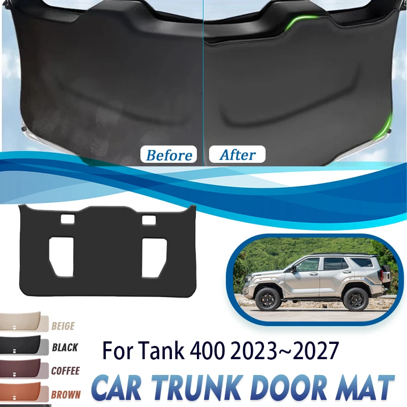 

Car Rear Trunk Door Cover For Tank 400 2023 2024 2025 2026 2027 Anti-dirty Rug Boot Tail Gate Pads Leather Mats Auto Acesssories