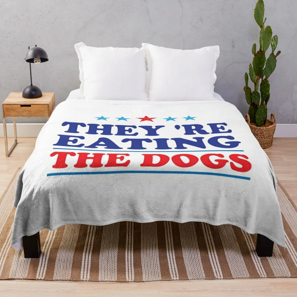 

They're Eating The Dogs Election 2024 Throw Blanket Plush Beautifuls Flannel Fabric Blankets