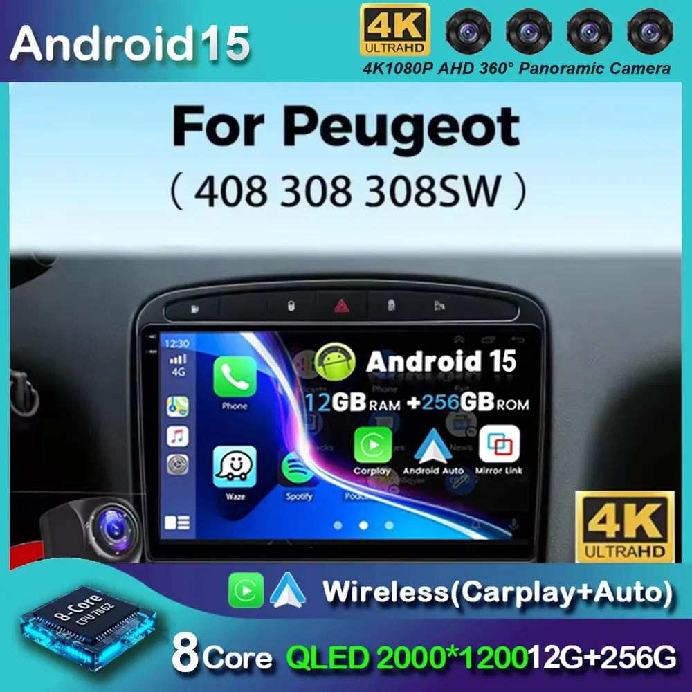 Android 15 Carplay Radio de coche para Peugeot 408 para Peugeot 308 308SW navegación GPS reproductor Multimedia WiFi + 4G vídeo estéreo Auto BT