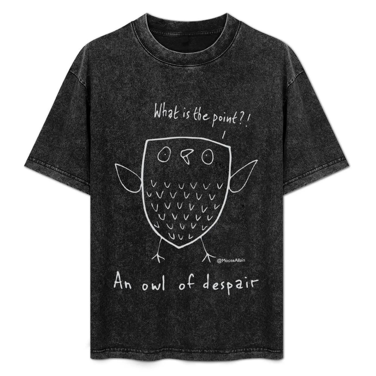

An Owl of Despair Grey print for dark Ts T-Shirt Work Outdoor T-Shirt for Men