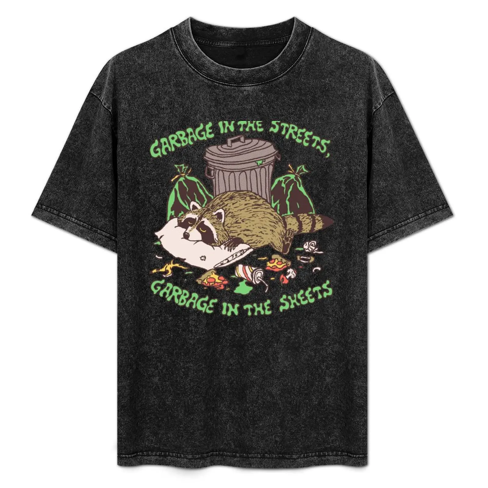 

Garbage In The Streets T-Shirt Plus Size Comfort Fit Tee