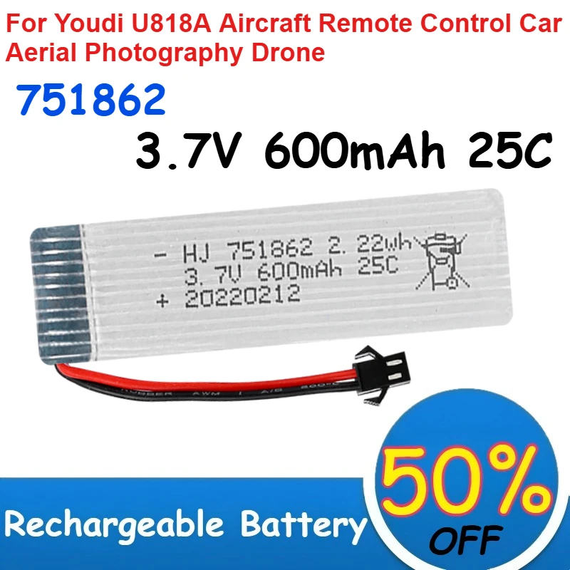 

751862 3.7V 600mAh 25C Polymer Lithium Battery for Youdi U818A Aircraft Remote Control Car Aerial Photography Drone Battery