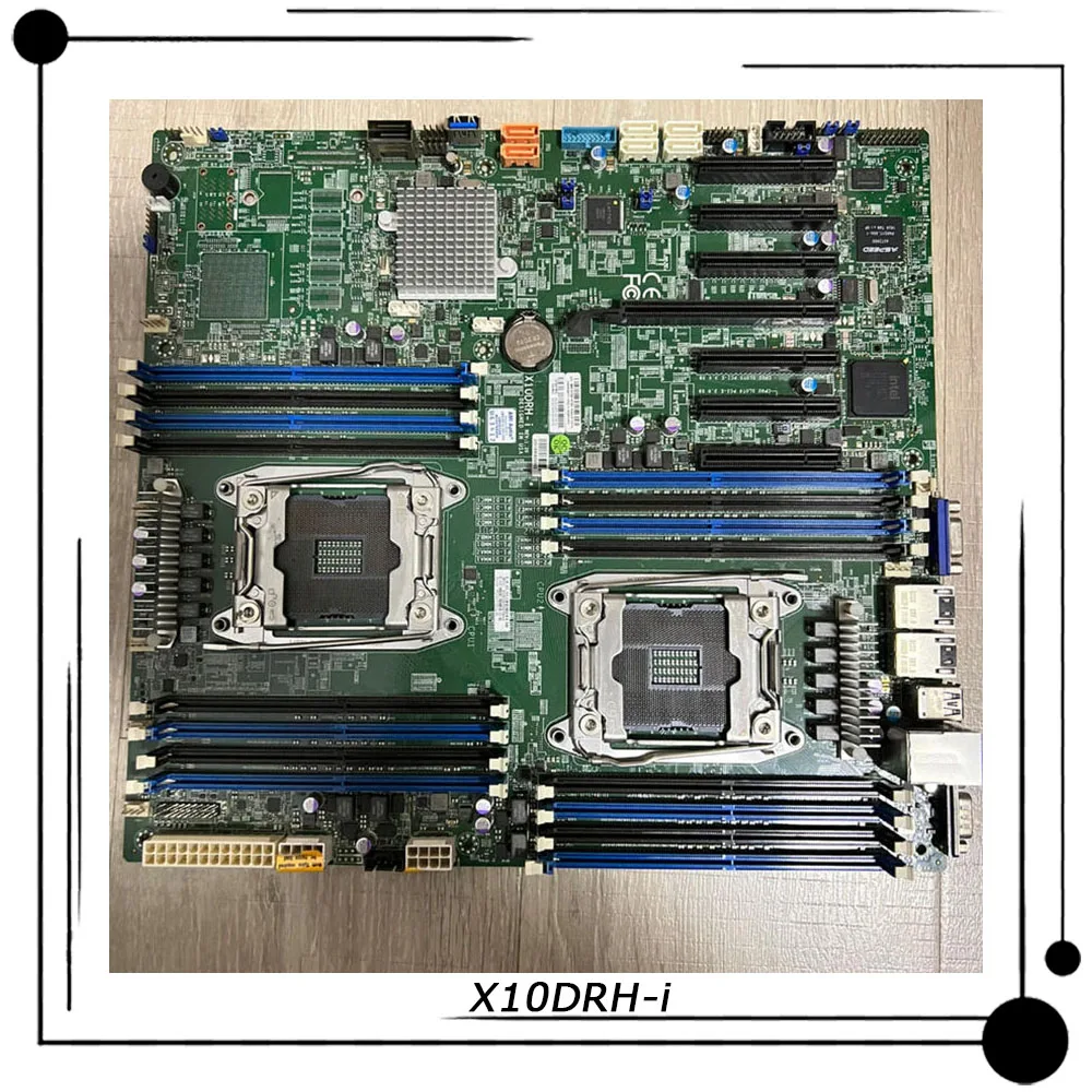 

X10DRH-i For Supermicro Two-way Server E-ATX Motherboard LGA 2011 Support C612 Xeon E5-2600 v3/v4 Family DDR4 Perfect Test