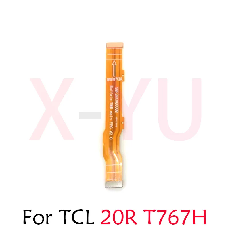 For TCL 20R 20 XE 5087Z 5087 T767H Motherboard Main Board LCD Display Flex Cable Repair Parts