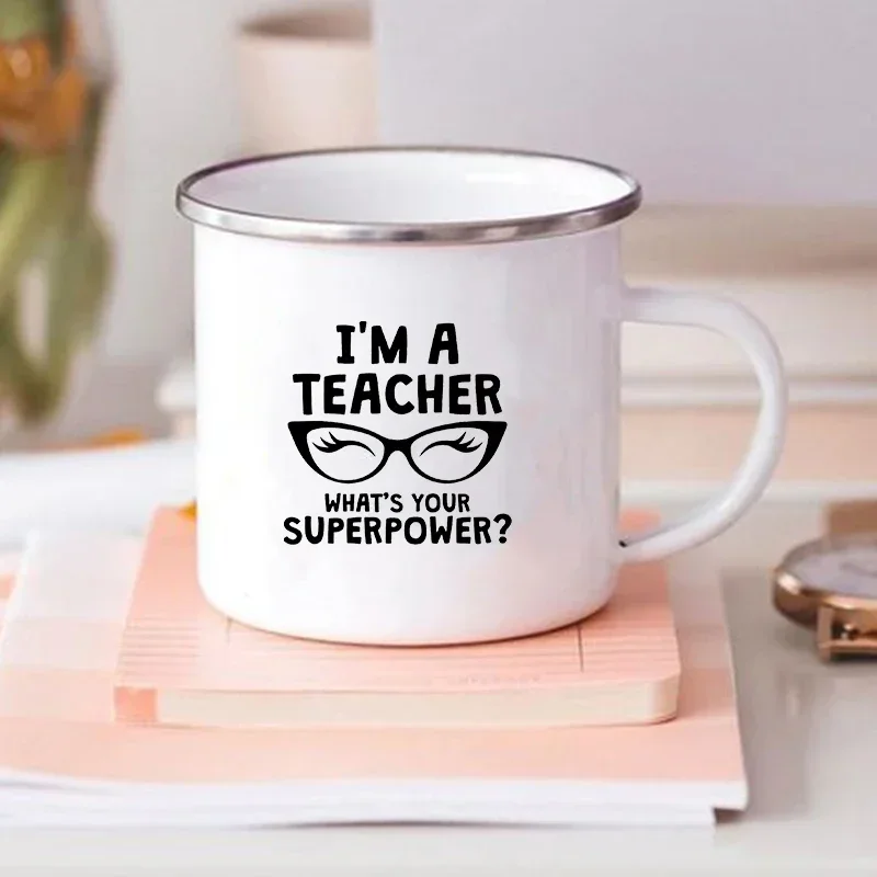 Creative Coffee Cups I'm A  Teacher What's Your Superpower Print Enamel Mug Drinks Milks Water Mugs Handle Drinkware Best Gifts