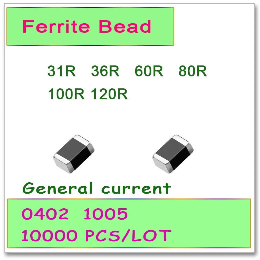 JASNPROSMA 0402/1005 100MHZ 10000PCS General current SMD Ferrite Bead 31R 36R 60R 80R 100R 120R 25% Bead OHM FB High quality