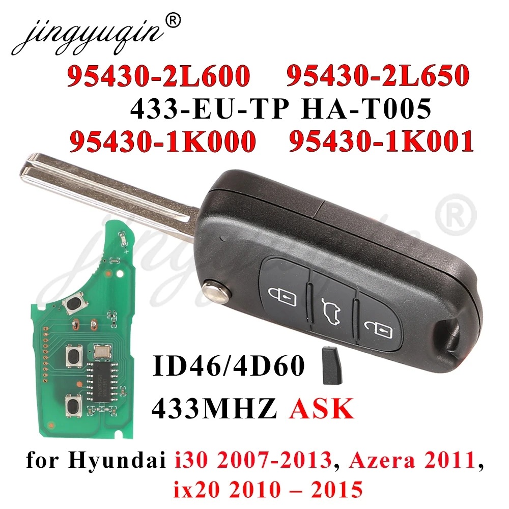 jingyuqin 433MhzASK Flip Remote Car Key Fob for Hyundai i30 2007–2013 Azera 2011 Elantra 95430-2L600/2L650/1K000/1K001 ID46/4D6