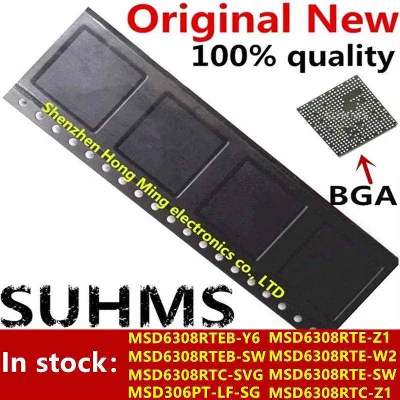 

100% New MSD6308RTE-Z1 MSD6308RTE-W2 MSD6308RTE-SW MSD6308RTC-Z1 MSD6308RTEB-Y6 MSD6308RTEB-SW MSD6308RTC-SVG MSD306PT-LF-SG BGA