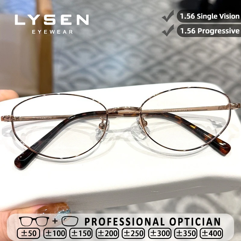 

LYSEN Fashion Ultralight Titanium Oval Frame Reading Glasses Women Anti Blue Light Customized Progressive Prescription Glasses