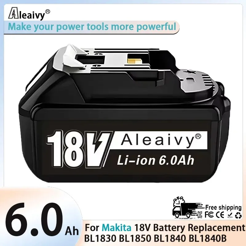 

New For Makita 18V Battery 6Ah Replacement Battery Compatible For Makita BL1830 BL1850 BL1840 BL1840B BL1850B BL1890 Power Tools