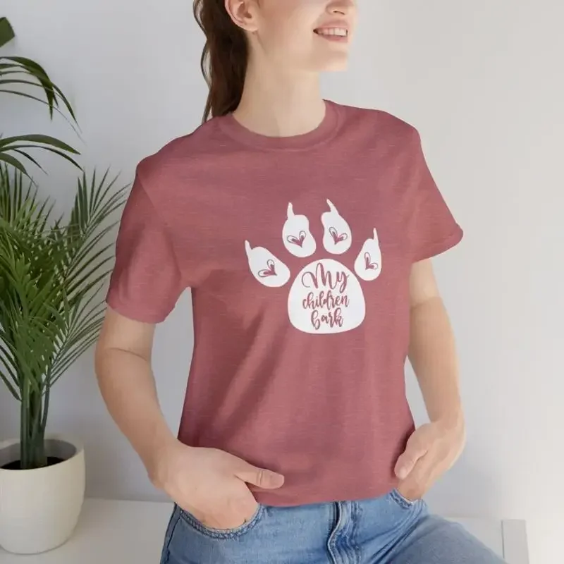 My Children Bark T Shirt Dog Lover