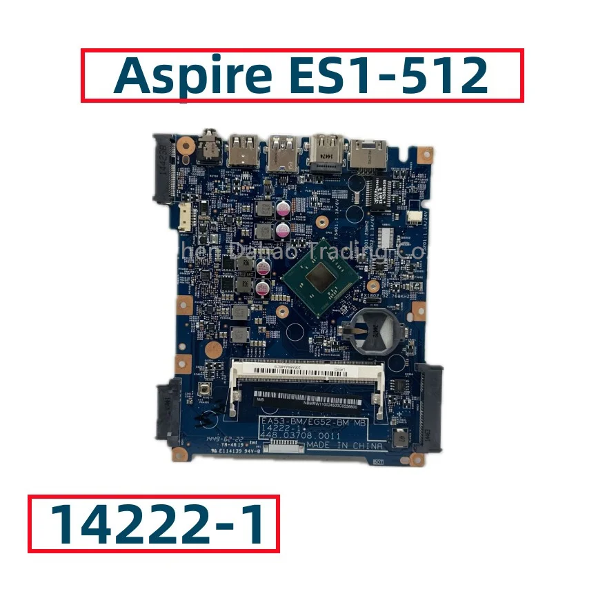 Imagem -01 - Placa-mãe Portátil para Acer Aspire Totalmente Testado Es1512 142221 com N2830 N2840 N3530 N3540 Cpu 448.03703.0011 448.03711.0011