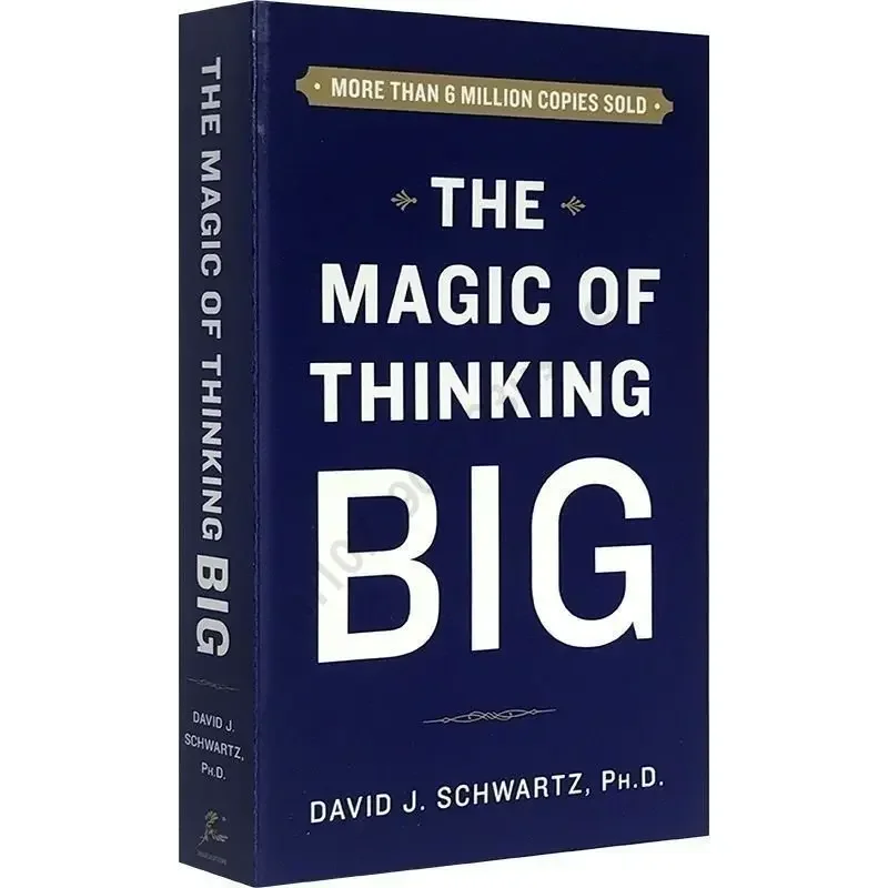 The Magic of Thinking Big  David J Schwartz Adult Inspirational Book