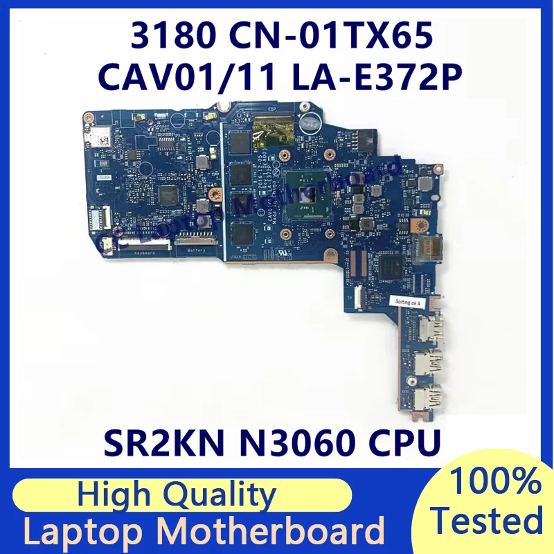 CN-01TX65 01TX65 1TX65 Mainboard For Dell 3180 Laptop Motherboard With SR2KN N3060 CPU CAV01/11 LA-E372P 100% Fully Working Well