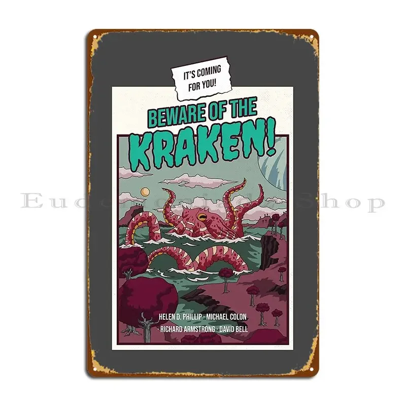 Beware Of The Kraken Comic Metal Signs Cave Customized Garage Plaques Club Club Tin Sign Poster