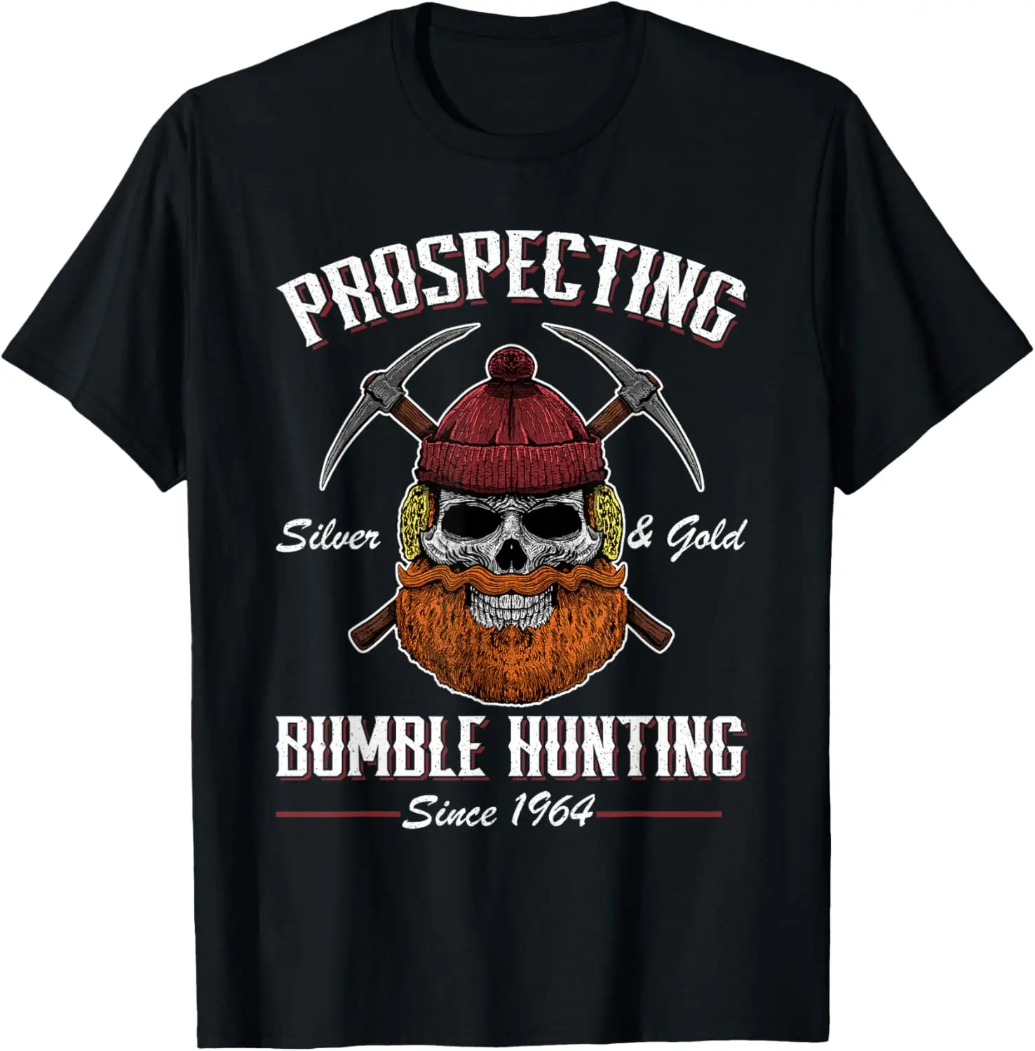 Prospecting Silver & Gold Bumble Hunting Since 1964 T-Shirt