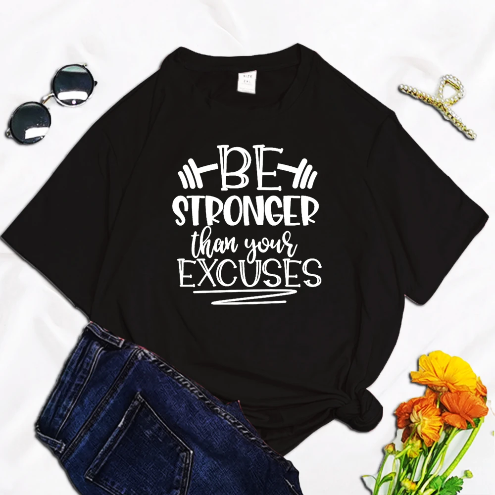 Goth Be Stronger Than Your Excuses Print Clothing Women T Shirt Aesthetics Graphic Black Short Sleeve Polyester Women's T Shirt