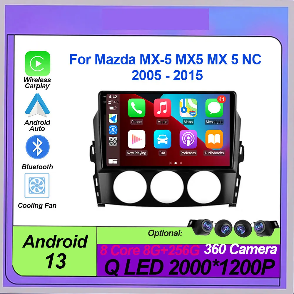 

Android 13 Multimedia Player For Mazda MX-5 MX5 MX 5 NC 2005 - 2015 Carplay Auto Navigation GPS WIFI Car Radio Stereo QLED BT