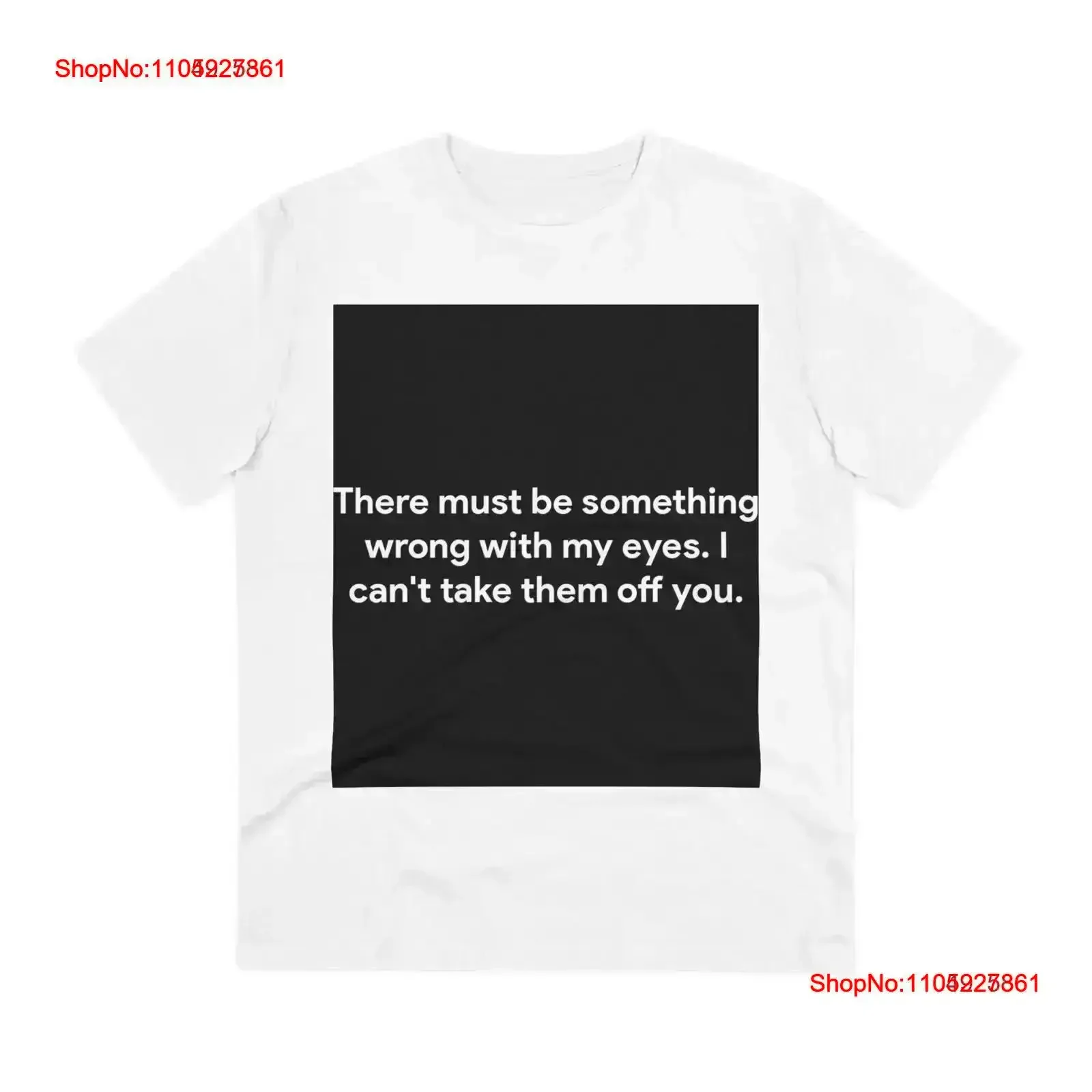 

Can't Take My Eyes Off You Pick Up T Shirt vintage Washed designer clothes Top For Everyday Wear streetwear fashion Slightly