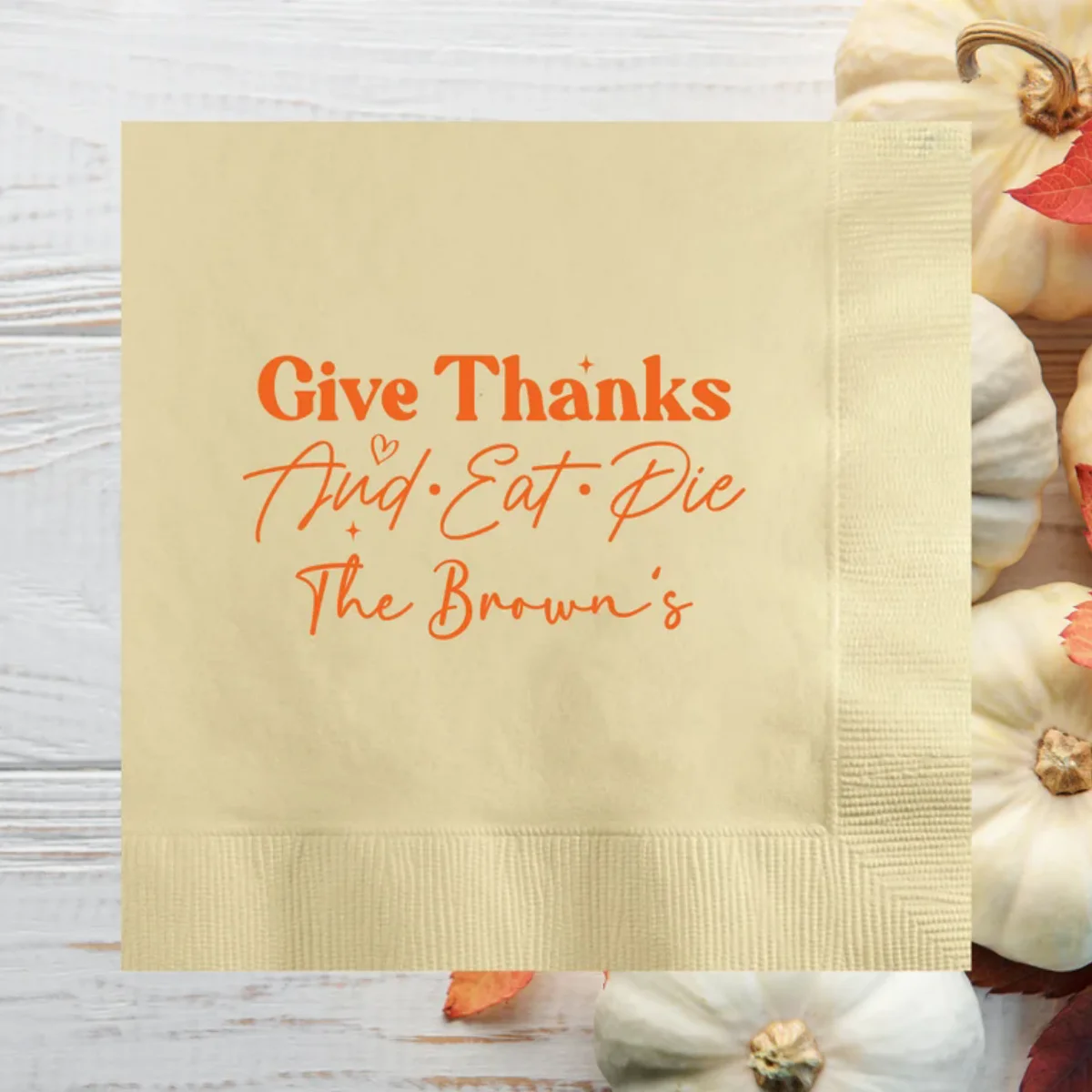 Give Thanks and Eat Pie Thanksgiving Personalized Napkins, Custom Paper Napkins, Modern Thanksgiving Decors, Holiday Dinner Cock