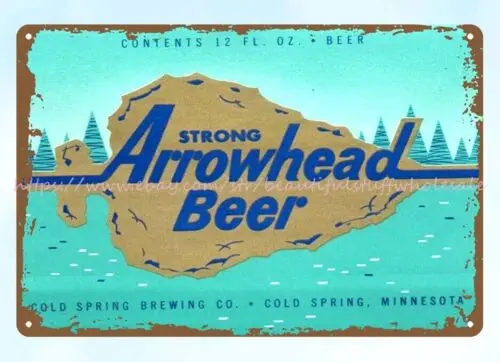 liquors bar pub Strong Arrowhead Beer, Cold Spring, MN Beer metal tin sign