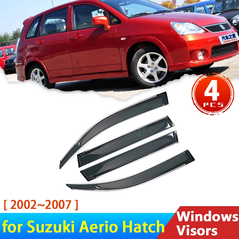 Wind Shield for Suzuki Aerio Hatch 2006 2001~2007 Liana 2004 2003 Accessories 4x Deflectors Car Windowa Visor Rain Eyebrow Guard