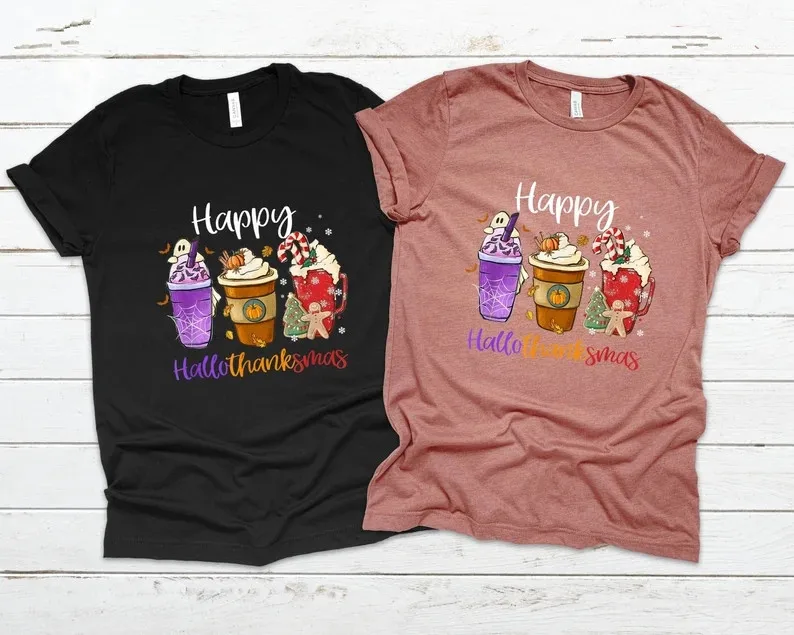 Coffee Latte Halloween Thanksgiving Christmas Happy Hallothanksmas Funny Holiday Trick Treat 100% Cotton harajuku Drop Shipping