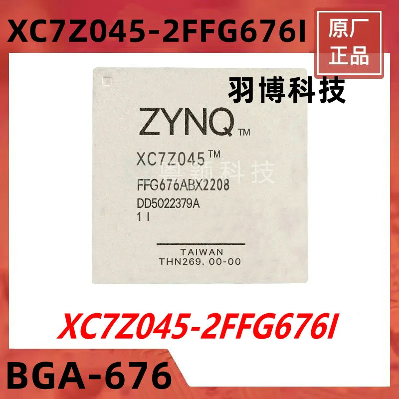 

1PCS XC7Z045-2FFG676I BGA-676 Original Integrated circuit