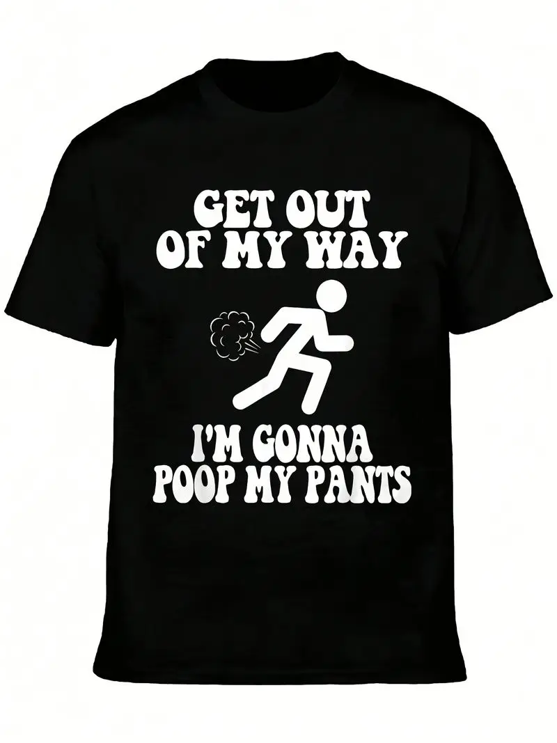 Funny Adult Humor Get Out Of I'm Gonna Poop My Pants Graphic Tee For Men Vintage Style Crew Neck Geometric Pattern All-Season
