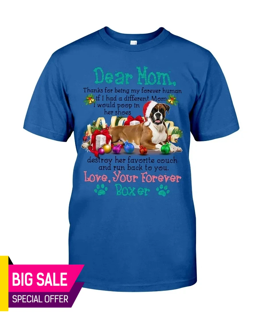 Boxer Dear Mom Christmas Dog Lovers T-Shirt 100% Cotton O-Neck Short Sleeve Summer Casual Mens T-shirt Streetwear