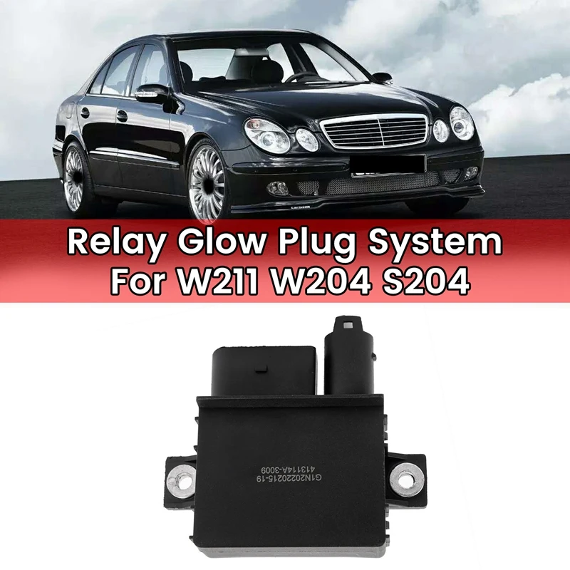 Car Relay Glow Plug System For MERCEDES CLASS Model S211 W211 W204 S204 6461532579 A6461532579 2502195