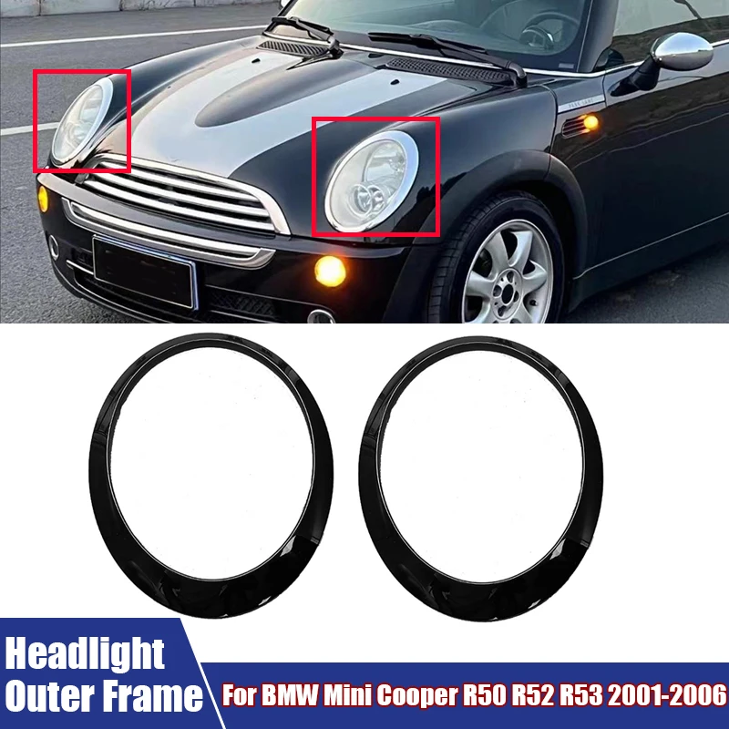 Car Headlight Outer Frame Car Light Decoration Ring Covers Fit For BMW Mini Cooper R50 R52 R53 2001-2006 63126917835,63126917836