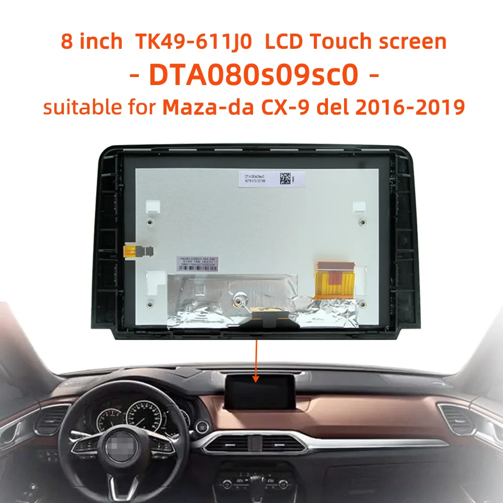 8-inch DTA080s09sc0 suitable for 2016 17 18 19 M-azda CX-9 radio touch screen TK49-611J0 digitizer screen