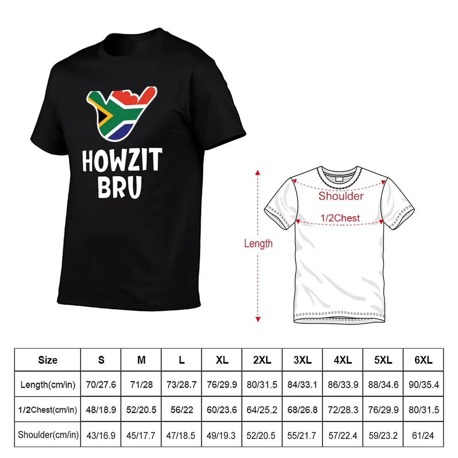 Howzit Bru - South African greeting and shaka sign with South African flag inside T-Shirt
