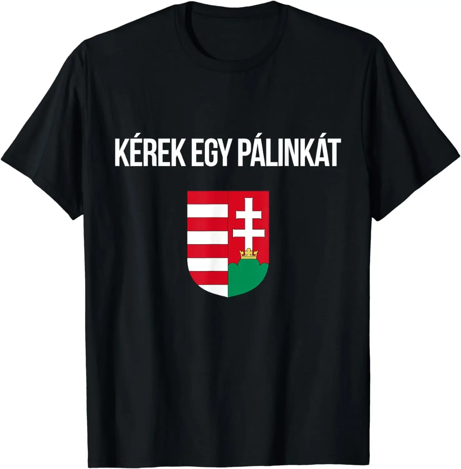 Graphic Gift I'd Like A Palinka in Hungarian Shirt  Hungary Souvenir T-Shirt Men Clothing Custom Printed Streetwear TShirts new