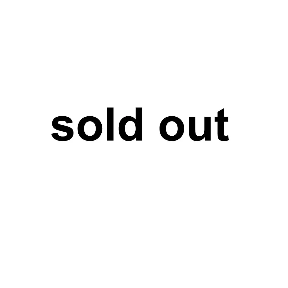 

Sold Out Please Do Not Order！