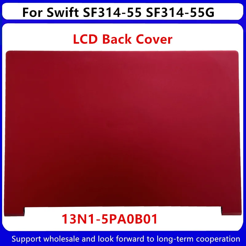 Cubierta trasera LCD para Acer Swift SF314-55, nuevo, color rojo, SF314-55G, 13N1-5PA0B01