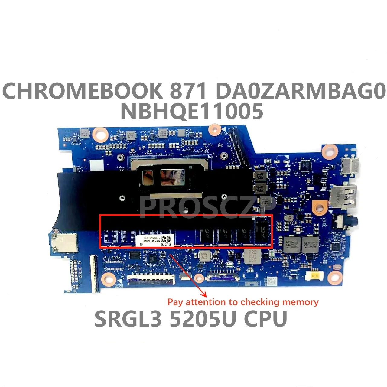 For Acer Chromebook 871 Laptop Motherboard DA0ZARMBAG0 High Quality Mainboard NBHQE11005 With SRGL3 5205U CPU 100%Full Tested OK