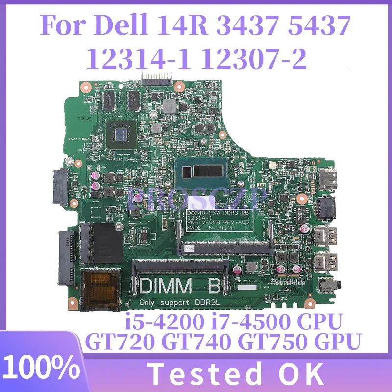 

12314-1 DOE40-HSW 12307-2 For Dell 14R 3437 5437 Laptop Motherboard with i5-4200 i7-4500 CPU GT720 GT740 GT750 GPU 100%Test work