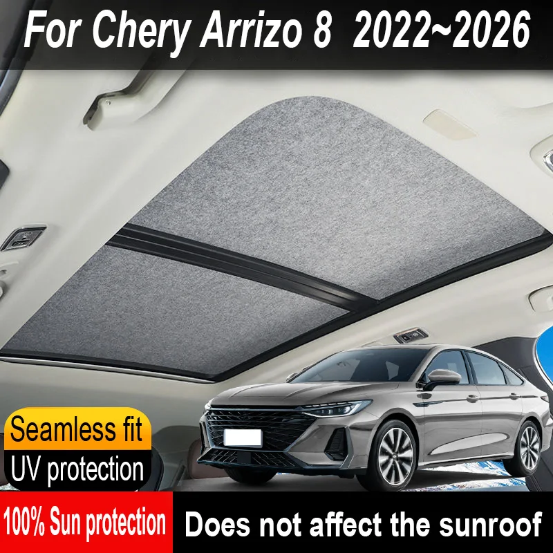 

Car Panoramic Sunroof Insulation Roof Visor For Chery Arrizo 8 2022~2026 Anti-UV Electrostatic Adsorption Sky Curtain Sunshade