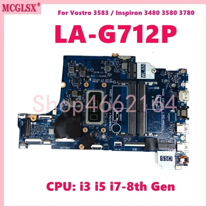 

LA-G712P With i3 i5 i7-8th Gen CPU Notebook Mainboard For Dell Vostro 3583 Inspiron 3480 3580 3780 Laptop Motherboard Tested OK