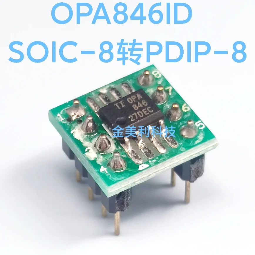 OPA847ID  OPA847  OPA846ID  OPA846  OPA860  OPA860ID  SOIC-8 convert to PDIP-8 ，Weld the finished product well